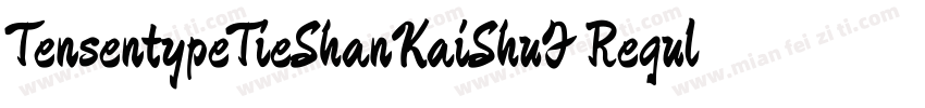 TensentypeTieShanKaiShuF Regular字体转换